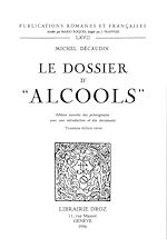 Télécharger le livre :  Le Dossier d' "Alcools" : édition annotée des préoriginales avec une introduction et des documents