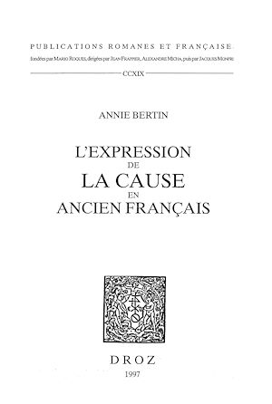 Téléchargez le livre :  L'Expression de la cause en ancien français