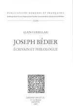 Télécharger le livre :  Joseph Bédier, écrivain et philologue