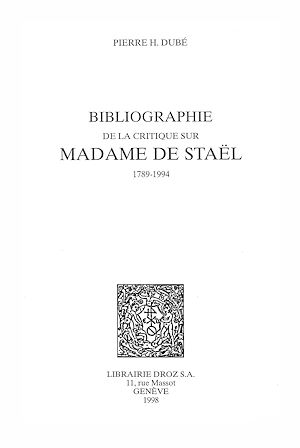 Téléchargez le livre :  Bibliographie de la critique sur Madame de Staël, 1789-1994