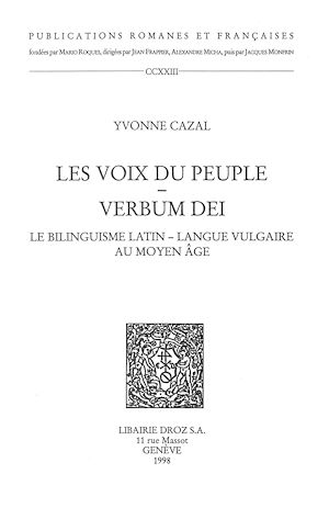 Téléchargez le livre :  Les Voix du peuple, Verbum Dei : le bilinguisme latin-langue vulgaire au Moyen Age