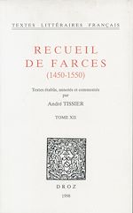 Télécharger le livre :  Recueil de farces (1450-1550)