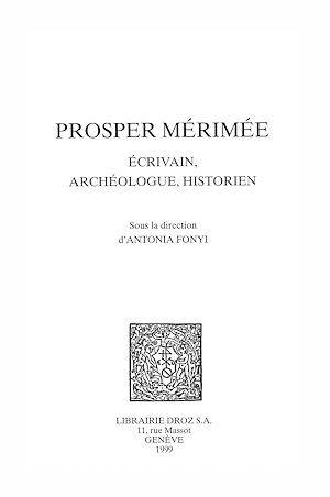 Téléchargez le livre :  Prosper Mérimée : écrivain, archéologue, historien