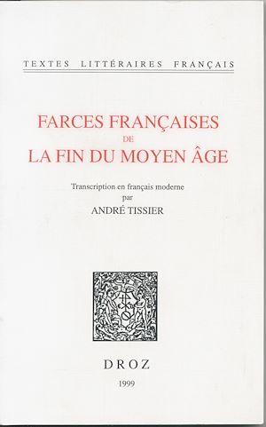 Téléchargez le livre :  Farces françaises de la fin du Moyen Age