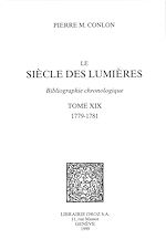 Télécharger le livre :  Le Siècle des Lumières : bibliographie chronologique. T. XIX, 1779-1781
