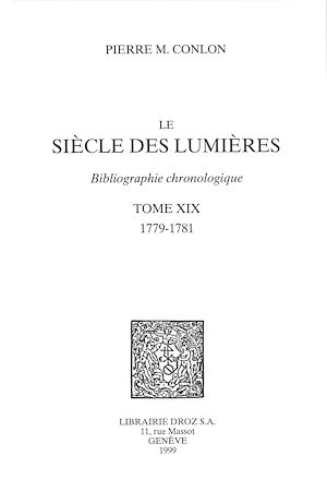 Téléchargez le livre :  Le Siècle des Lumières : bibliographie chronologique. T. XIX, 1779-1781