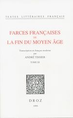 Télécharger le livre :  Farces françaises de la fin du Moyen Age