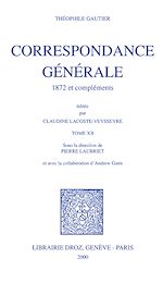 Télécharger le livre :  Correspondance générale. Tome XII, 1872 et compléments