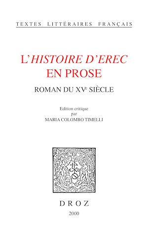 Téléchargez le livre :  L'Histoire d'Erec en prose : roman du XVe siècle