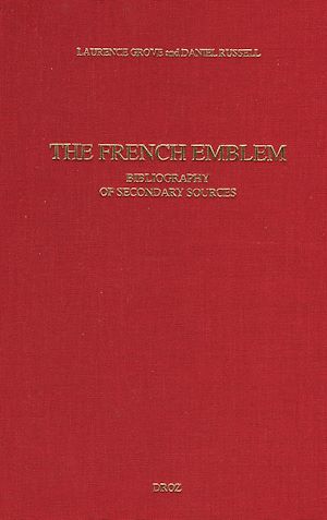 Téléchargez le livre :  The French Emblem : Bibliography of Secondary Sources