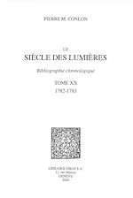 Télécharger le livre :  Le Siècle des Lumières : bibliographie chronologique. T. XX, 1782-1783