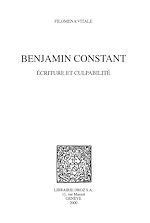 Télécharger le livre :  Benjamin Constant : écriture et culpabilité