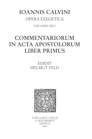 Téléchargez le livre :  Commentariorum in acta apostolorum liber primus. Series II. Opera exegetica
