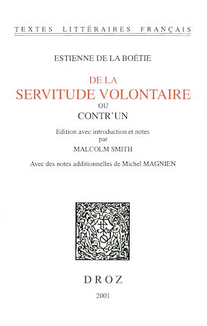 Téléchargez le livre :  De la Servitude volontaire ou Contr'un