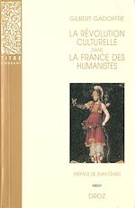 Télécharger le livre :  La révolution culturelle dans la France des Humanistes : Guillaume Budé et François Ier / Préface de Jean Céard
