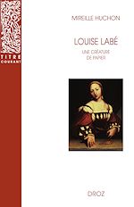 Télécharger le livre :  Louise Labé : Une créature de papier