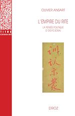 Télécharger le livre :  L'empire du rite. La pensée politique d'Ogyû Sorai. Japon 1666-1728