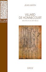 Télécharger le livre :  Villard de Honnecourt, architecte du XIIIe siècle