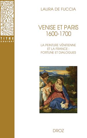 Téléchargez le livre :  Venise et Paris. 1600-1700