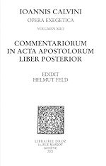 Télécharger le livre :  Commentariorum in acta apostolorum liber posterior. Series II. Opera exegetica