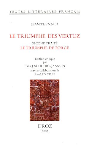 Téléchargez le livre :  Le Triumphe des vertuz. Second traité, Le Triumphe de Force (ms. Ars. 3358, ff. 149-282)