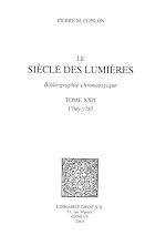Télécharger le livre :  Le Siècle des Lumières : bibliographie chronologique. T. XXII, 1786-1787