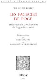 Télécharger le livre :  Les Facecies de Poge : traduction du "Liber Facetiarum" de Poggio Bracciolini