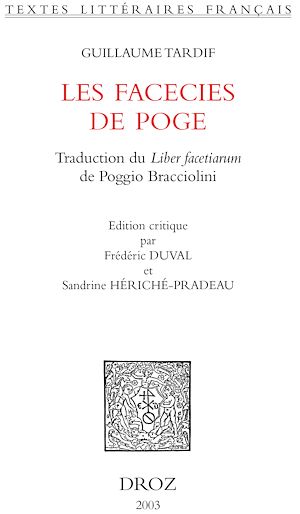 Téléchargez le livre :  Les Facecies de Poge : traduction du "Liber Facetiarum" de Poggio Bracciolini