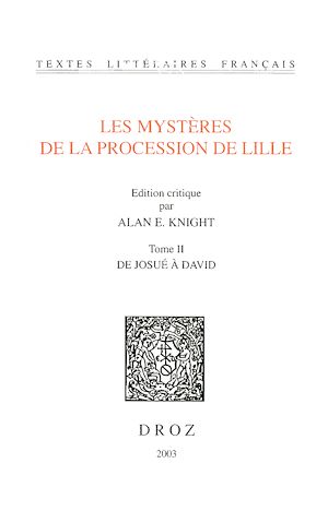 Téléchargez le livre :  Les Mystères de la procession de Lille. Tome II, De Josué à David