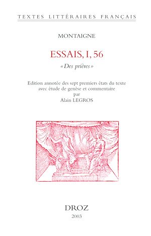 Téléchargez le livre :  Essais. I, 56 : "Des Prières"