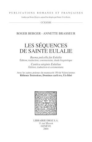Téléchargez le livre :  Les Séquences de Sainte Eulalie : "Buona pulcella fut Eulalia" (Edition, traduction, commentaire, ...