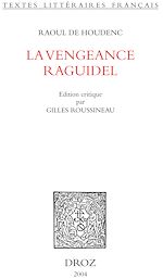 Télécharger le livre :  La Vengeance Raguidel. Seconde édition revue et corrigée