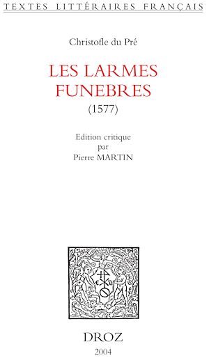 Téléchargez le livre :  Les Larmes funebres : 1577