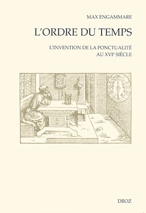 Téléchargez le livre :  L'Ordre du temps : L'Invention de la ponctualité au XVIe siècle