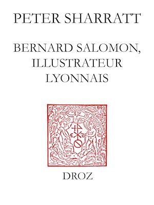 Téléchargez le livre :  Bernard Salomon, illustrateur lyonnais