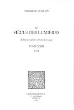 Télécharger le livre :  Le Siècle des Lumières : bibliographie chronologique. T. XXIII, 1788