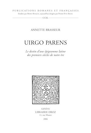Téléchargez le livre :  "Uirgo parens" : Le Destin d'une épigramme latine des premiers siècles de notre ère