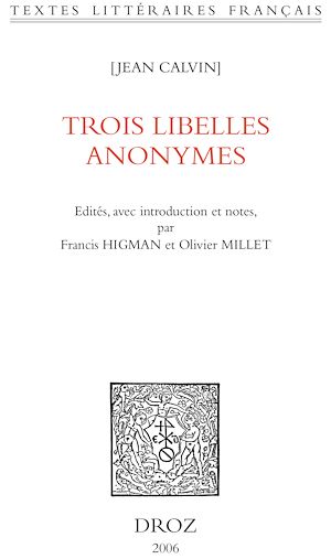 Téléchargez le livre :  Trois libelles anonymes