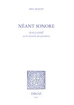 Télécharger le livre :  Néant sonore : Mallarmé ou la traversée des paradoxes