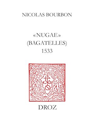 Téléchargez le livre :  "Nugae" (Bagatelles) 1533