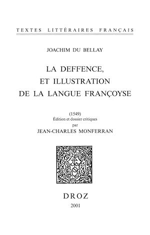 Téléchargez le livre :  La Deffence, et illustration de la langue françoyse (1549) & L'Olive