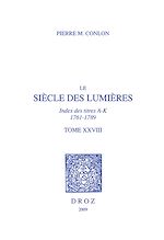 Télécharger le livre :  Le Siècle des Lumières : Index des titres, A-K, 1761-1789. T. XXVIII