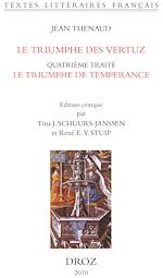 Télécharger le livre :  Le Triumphe des vertuz. Quatrième traité, Le Triumphe de Temperance (BnF, fr. 144)