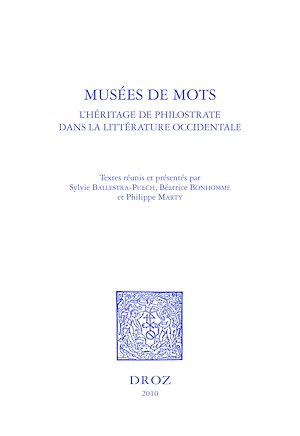 Téléchargez le livre :  Musées de mots. L'héritage de Philostrate dans la littérature occidentale