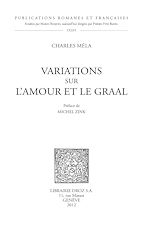 Télécharger le livre :  Variations sur l'amour et le Graal