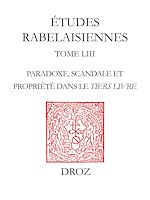 Télécharger le livre :  Panurge comme lard en pois. Paradoxe, scandale et propriété dans le Tiers Livre.