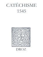 Télécharger le livre :  Recueil des opuscules 1566. Catéchisme (1545)