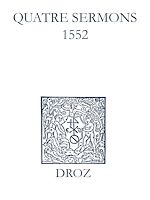 Télécharger le livre :  Recueil des opuscules 1566. Quatre sermons (1552)