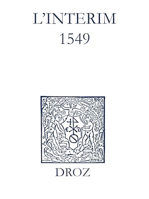 Téléchargez le livre :  Recueil des opuscules 1566. L'Interim (1549)
