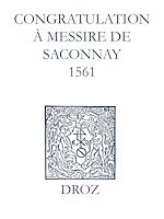 Télécharger le livre :  Recueil des opuscules 1566. Congratulation à Messire de Saconnay (1561)